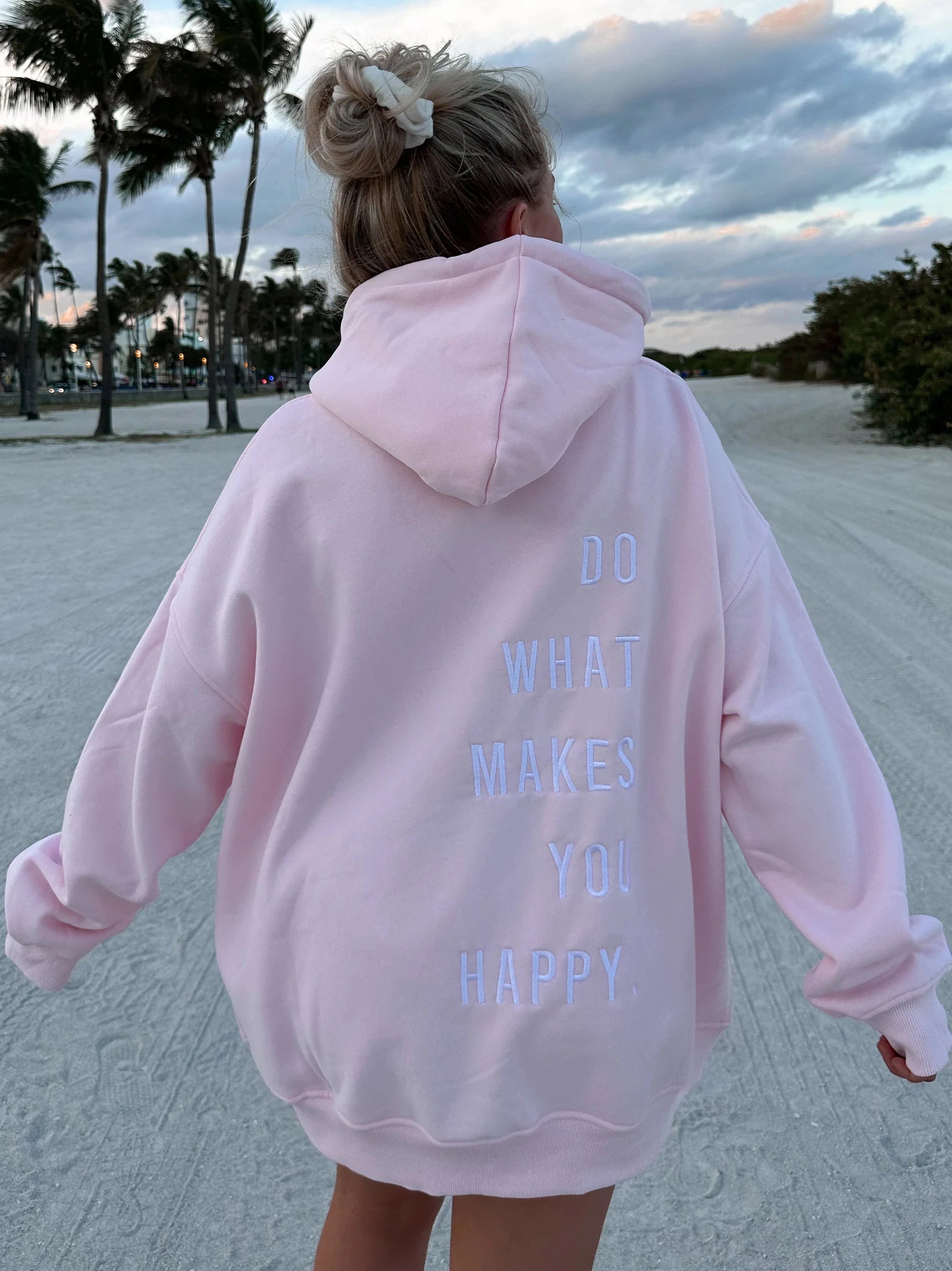 Do What Makes You Happy Hoodie